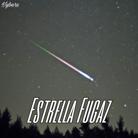 Estrella Fugaz | Boomplay Music