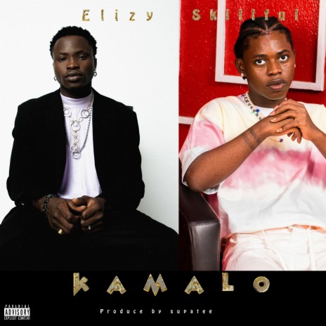 Kamalo ft. Skillful | Boomplay Music