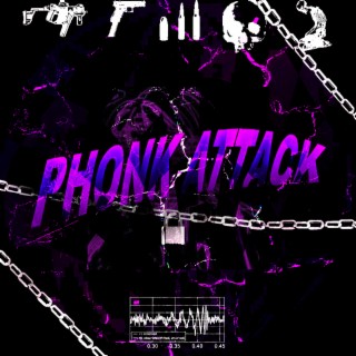 Phonk Attack