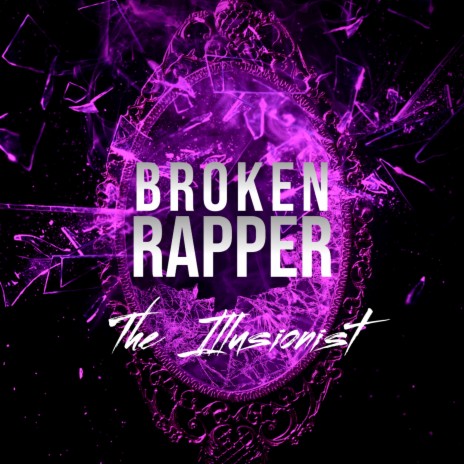 Broken Rapper