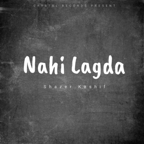 Nahi Lagda | Boomplay Music