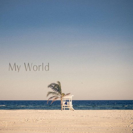 My World | Boomplay Music