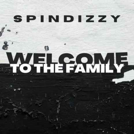 WELCOME TO THE FAMILY | Boomplay Music