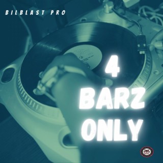 4 Barz Only
