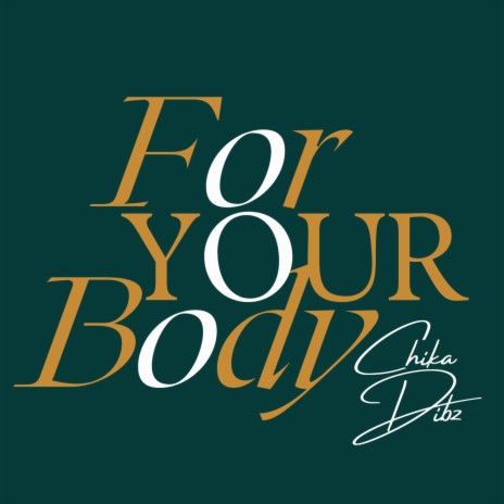 For Your Body