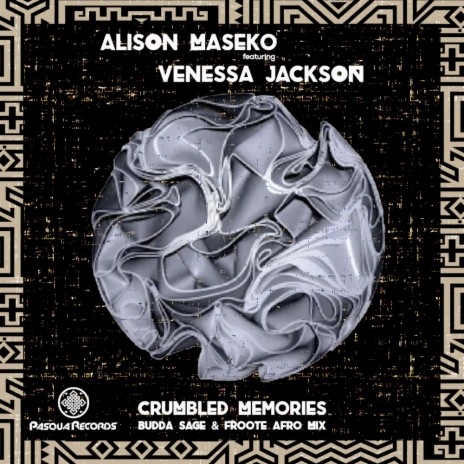 Crumbled Memories (Budda Sage & Froote Afro Remix) ft. Venessa Jackson | Boomplay Music