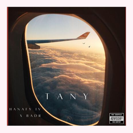 Tany ft. Badr | Boomplay Music