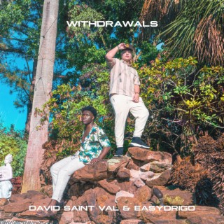 Withdrawals ft. easydrigo lyrics | Boomplay Music