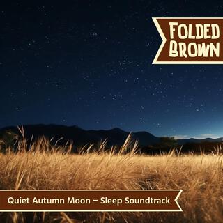 Quiet Autumn Moon-Sleep Soundtrack