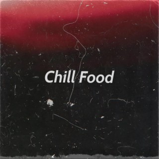 Chill Food