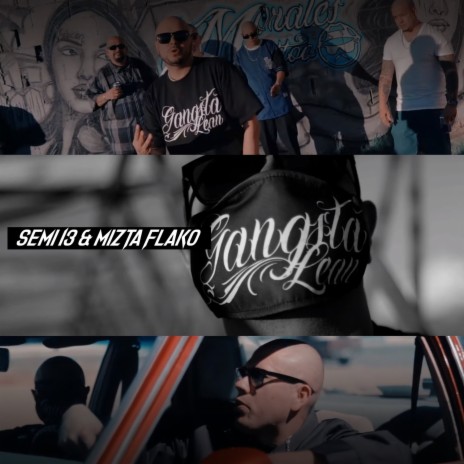 Gangsta Lean ft. Miztha Flako