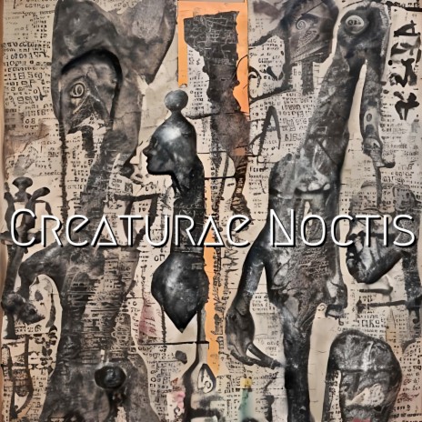 Creaturae Noctis | Boomplay Music