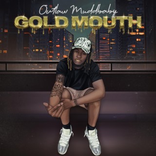 Gold Mouth