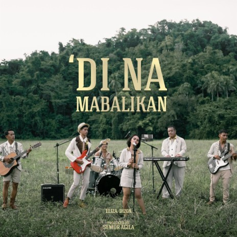 'Di Na Mabalikan | Boomplay Music