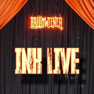 INK Live at The Hallowiener 23'