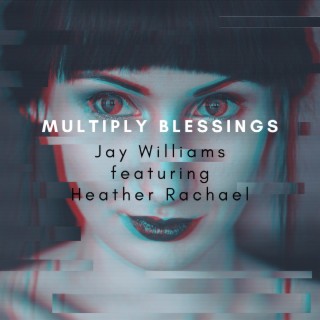 Multiply Blessings