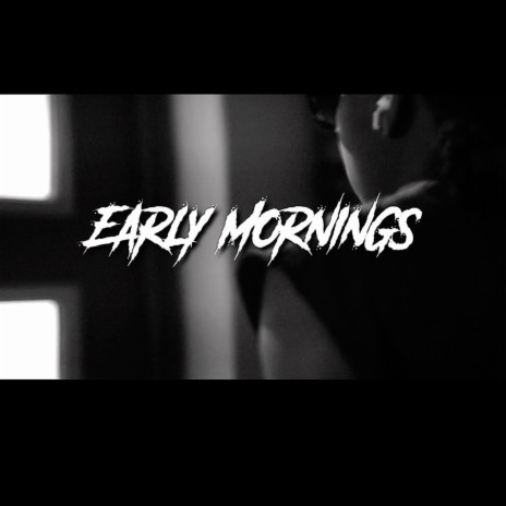 Early Morning | Boomplay Music