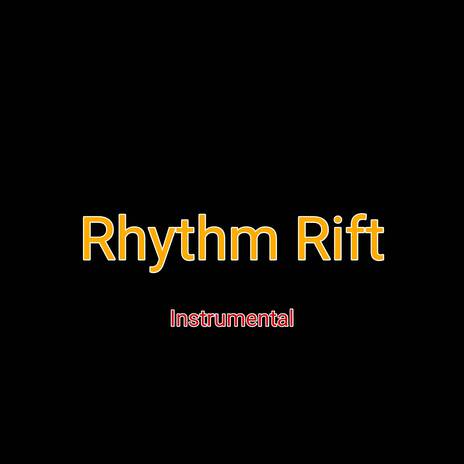 Rhythm Rift | Boomplay Music