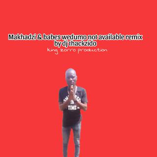 Makhadzi & Babes wedumo (i'm not available) by DJ Thackzido