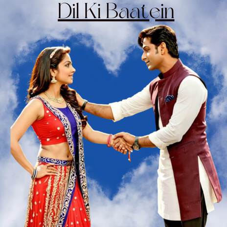 Dil Ki Baatein | Boomplay Music