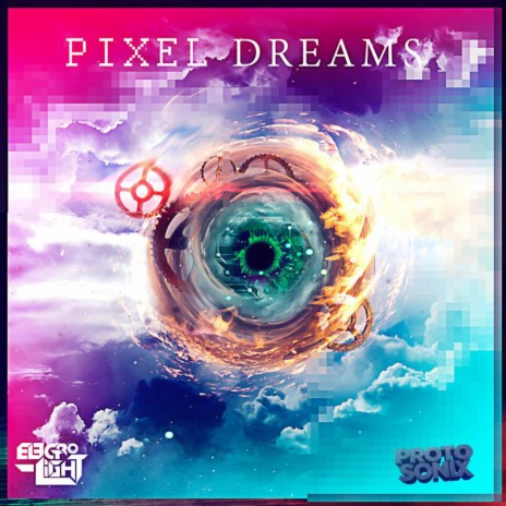 Pixel Dreams ft. ProtosoniX | Boomplay Music