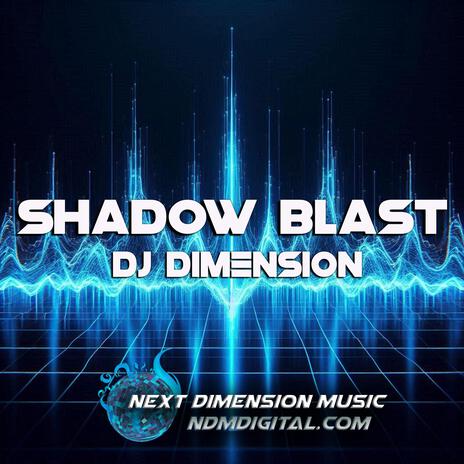 Shadow Blast | Boomplay Music