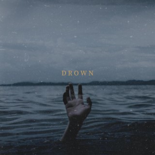 Drown