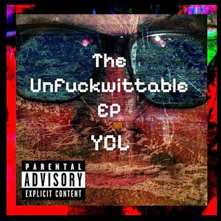 The Unfuckwittable EP