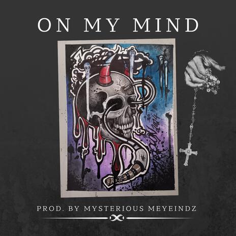 On My Mind | Boomplay Music