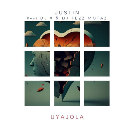 Uyajola ft. DJ Fezz Motaz & Dr Justine | Boomplay Music