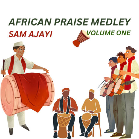 African Praise Medley, Vol. 1 | Boomplay Music