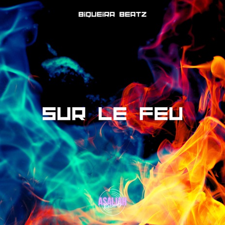 Sur le feu ft. Miixii Beats | Boomplay Music