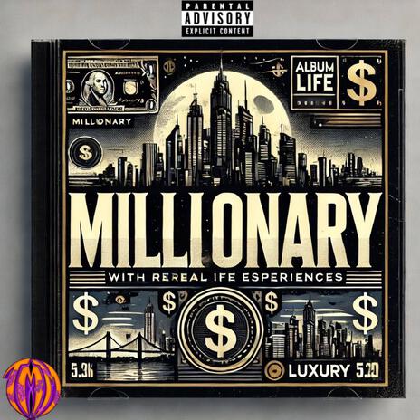 MILLIONARY | Boomplay Music