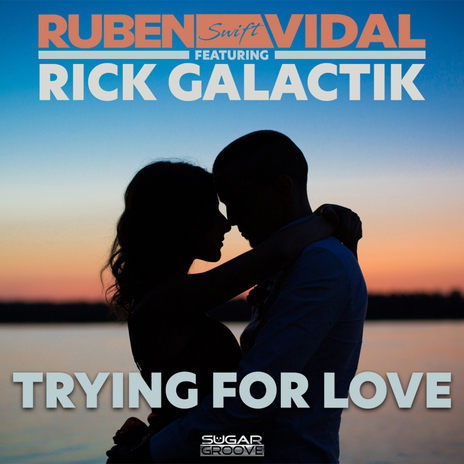 Trying for love (Instrumental) ft. Rick Galactik | Boomplay Music