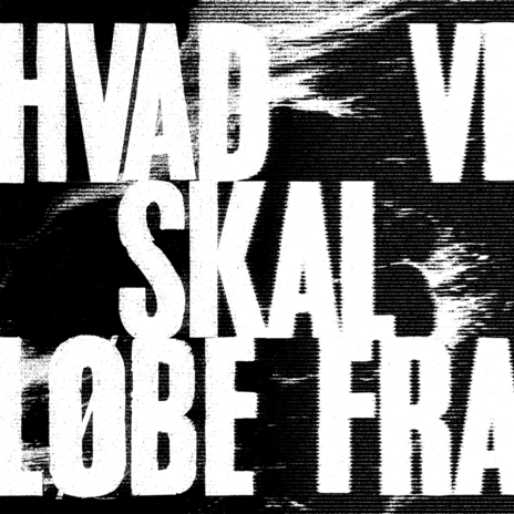 Hvad Vi Skal Løbe Fra | Boomplay Music