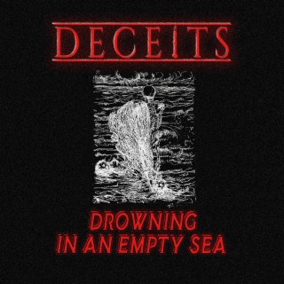 Drowning In An Empty Sea lyrics | Boomplay Music