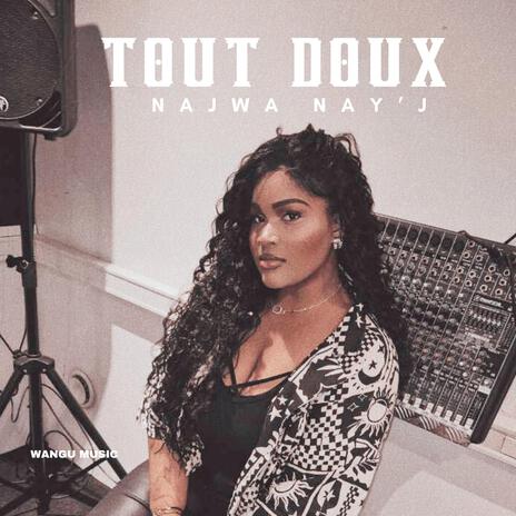 Tout doux | Boomplay Music