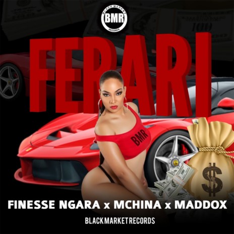 Ferari ft. Mchina & Maddox Mkuruweng | Boomplay Music