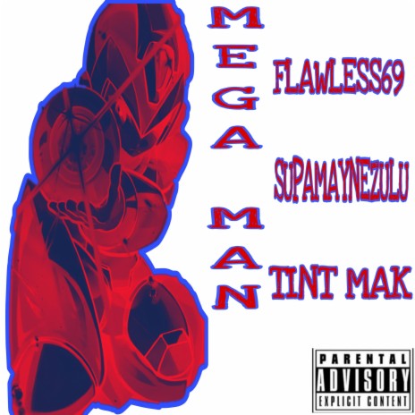 Mega man ft. Supamayne zulu & Tint mak | Boomplay Music