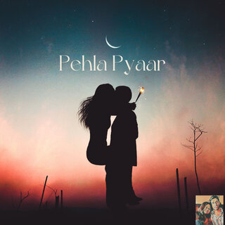 Pehla Pyaar