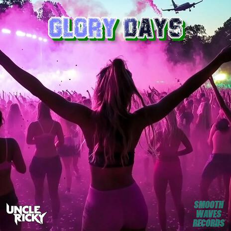 Glory Days | Boomplay Music