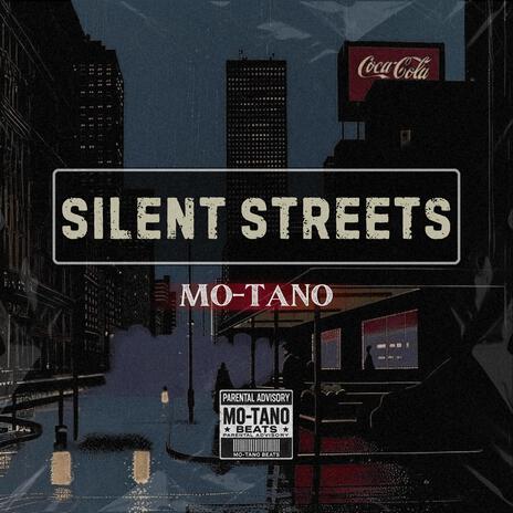 Silent Streets | Boomplay Music