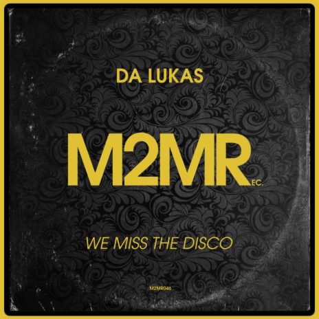 We Miss The Disco (Original Mix)