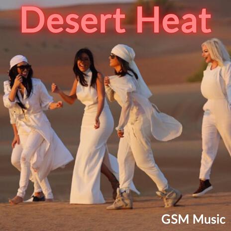 Desert Heat