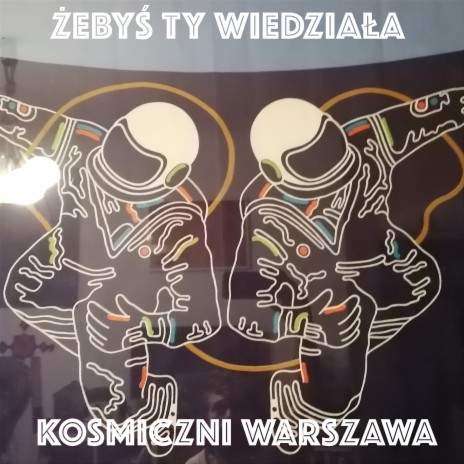 Żebyś Ty wiedziała | Boomplay Music