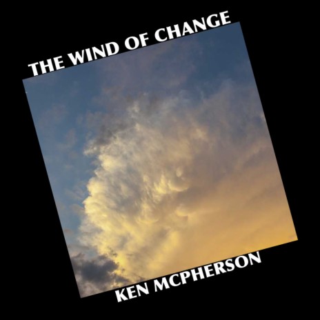 The Wind Of Change | Boomplay Music