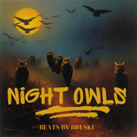 Night Owls | Boomplay Music