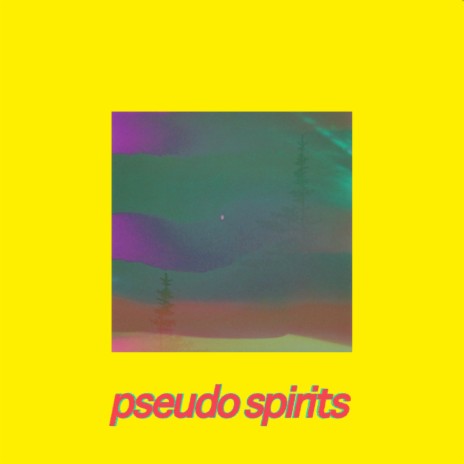 pseudo spirits | Boomplay Music