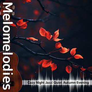 Cozy Night Jazz: Quiet Autumn Evening