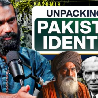 What is the Pakistani Identity? - Adeel Afzal on Religion, Culture and Urdu - #TPE 306